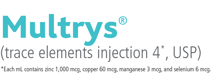 <p>Multrys<sup><span>®</span></sup></p> <p>(trace elements<br />injection 4*, USP)</p>